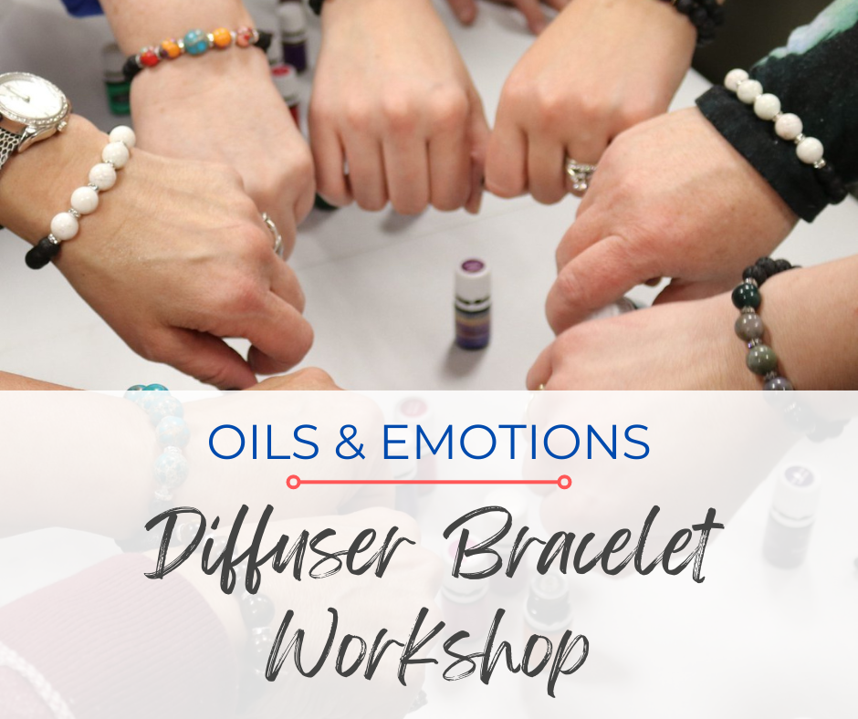Oils and Emotions - Diffuser Bracelet Make & Take
