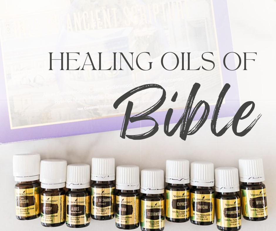 Healing Oils of the Bible