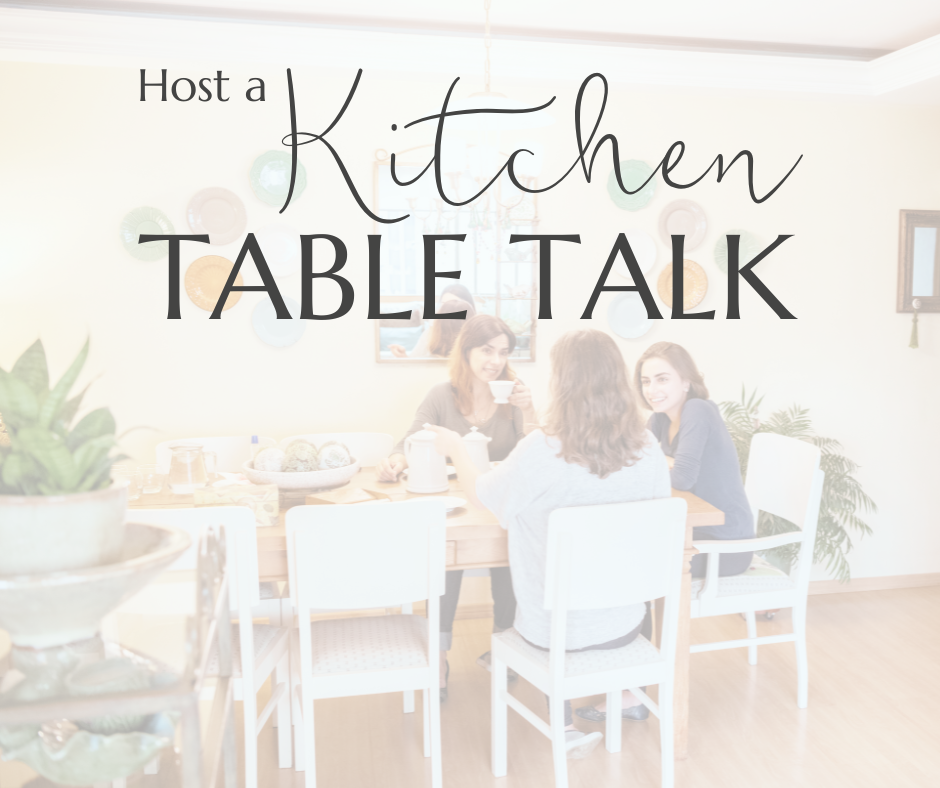 Host a Kitchen Table Talk