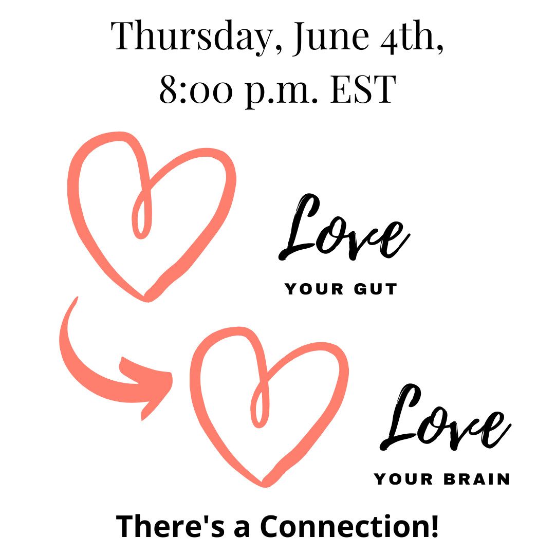 Love Your Gut, Love Your Brain: There's a Connection!