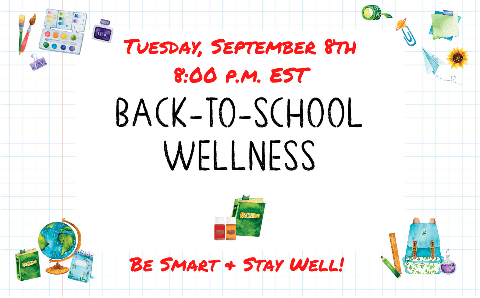 Back-to-School Wellness (for EVERYONE!)