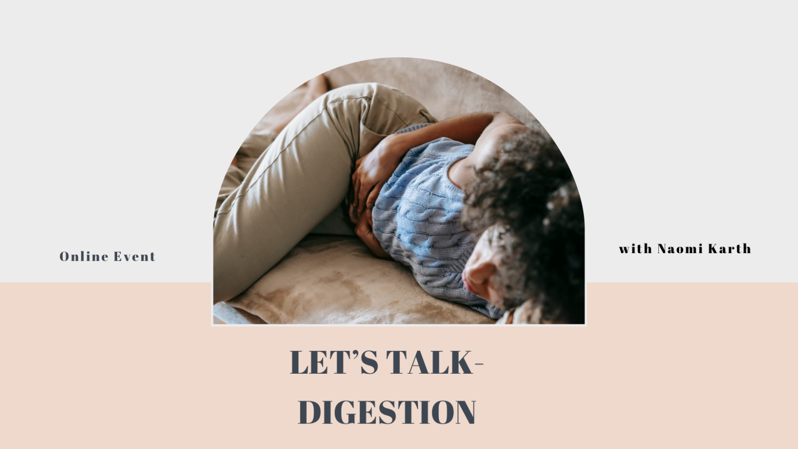 Let’s Talk- Digestion