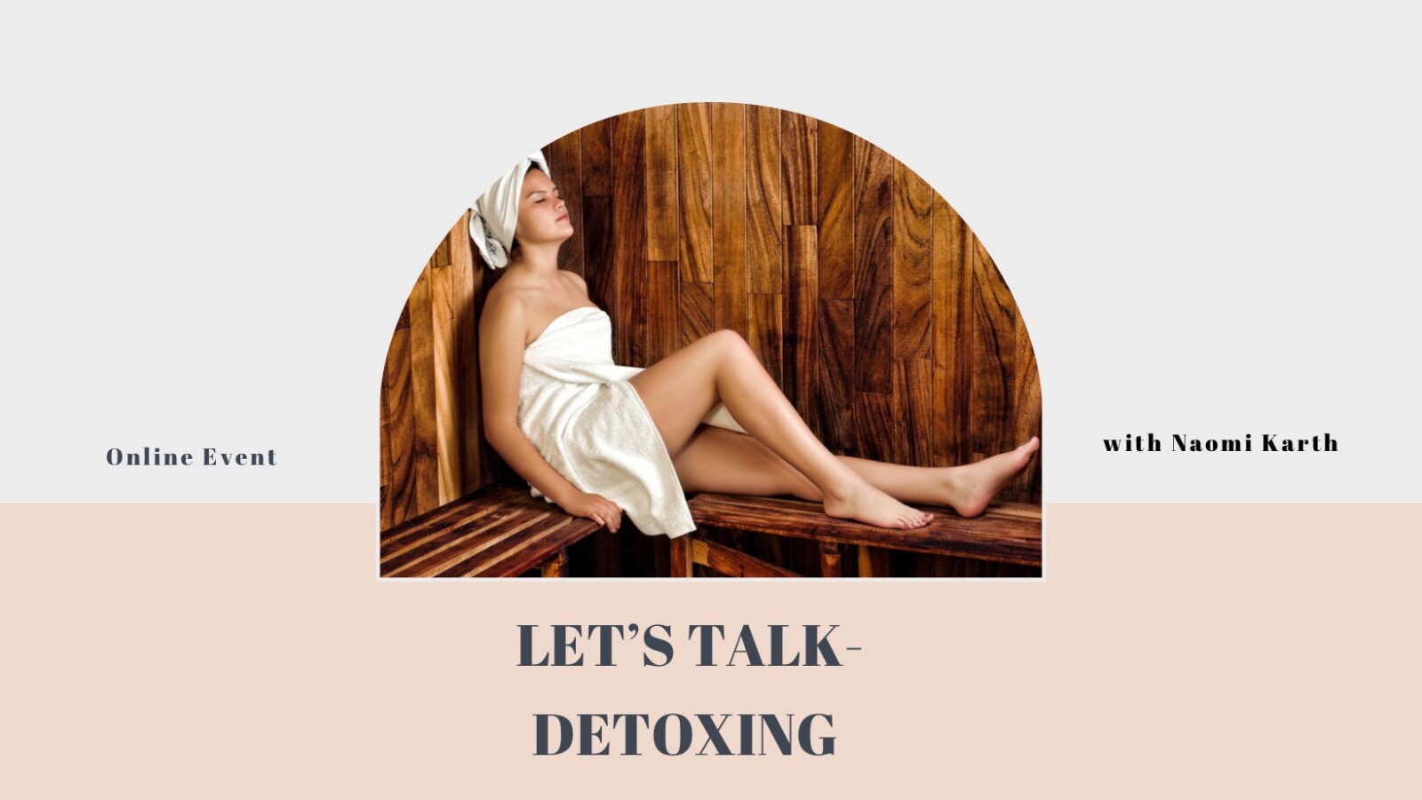 Let’s Talk- Detoxing 