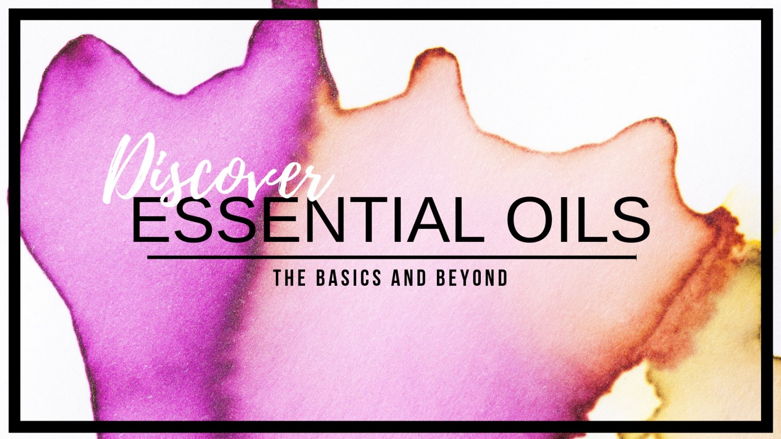 Just Say No To Toxins and Yes to Essential Oils
