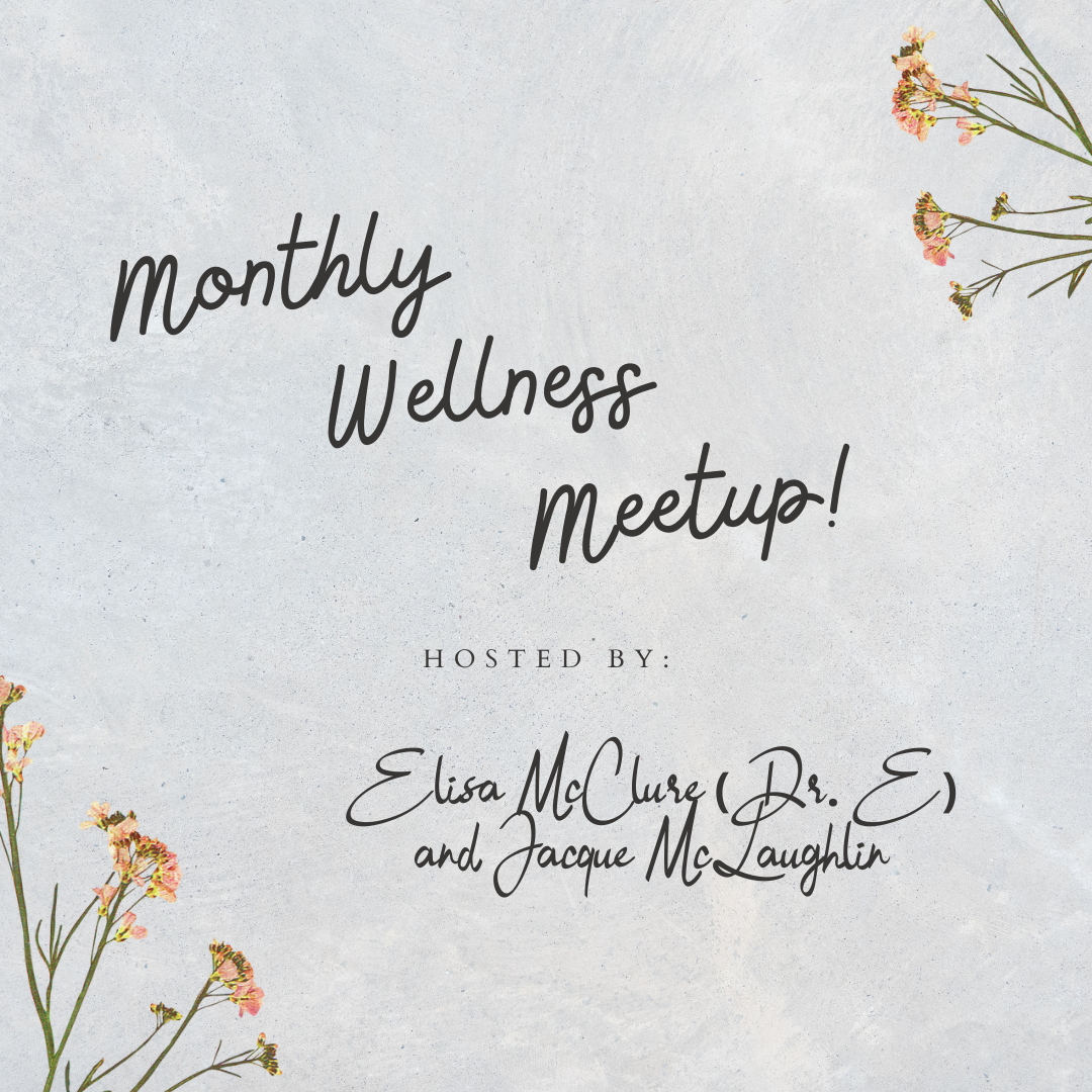 Monthly Wellness Meetup