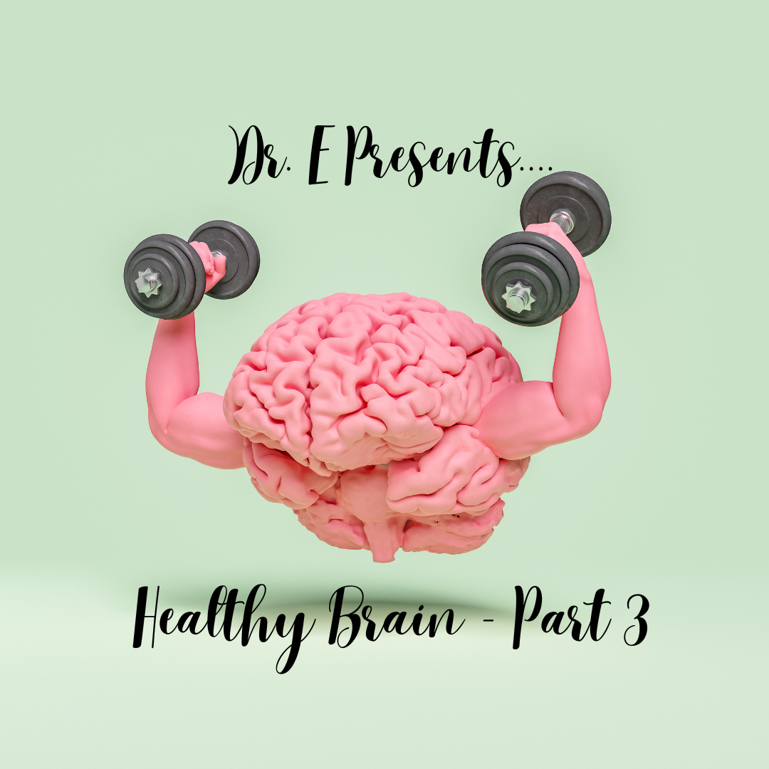 Dr. E's Healthy Brain Series - Emotions