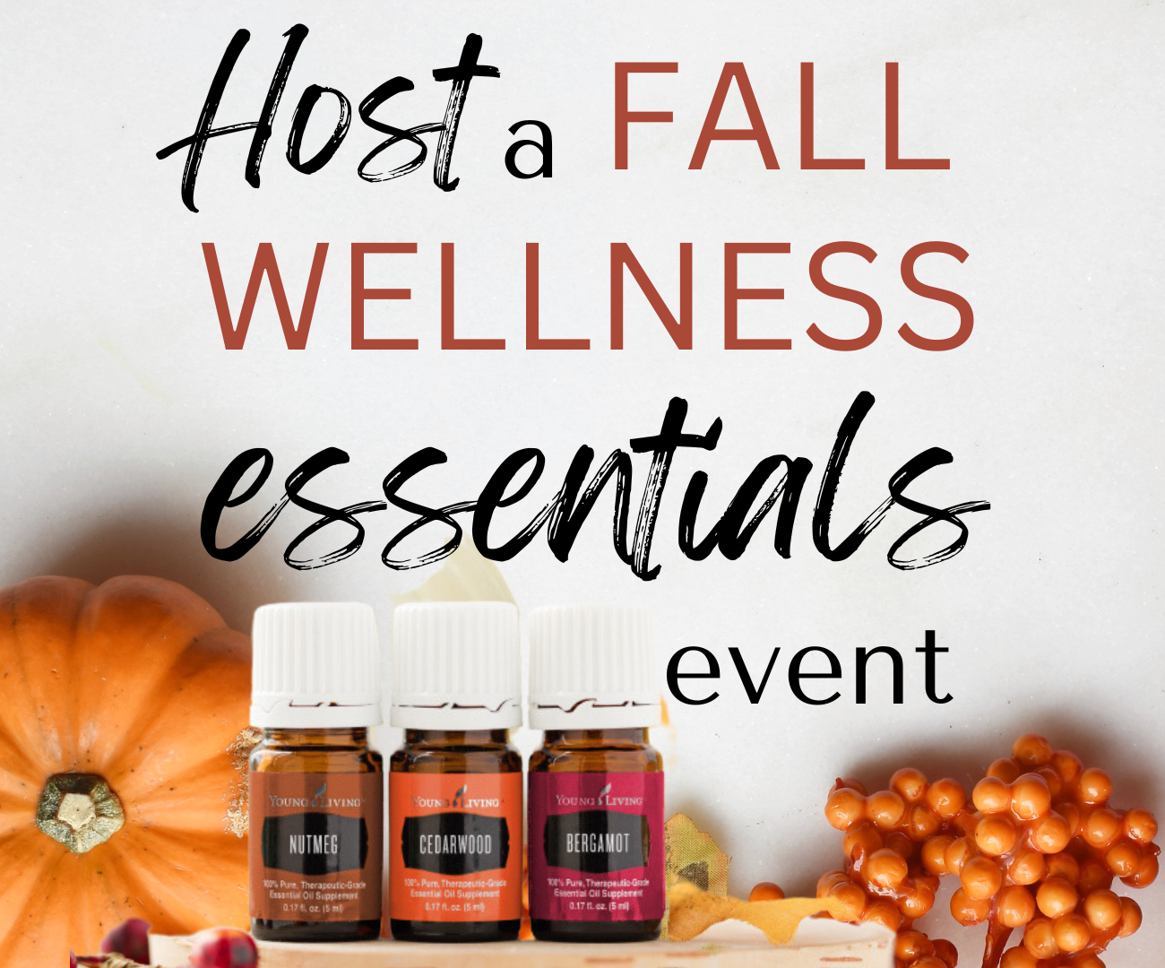 Host a Fall Wellness Essentials Event