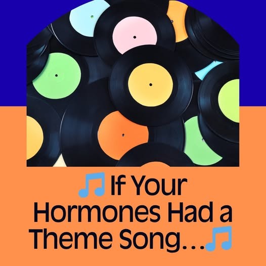 Happy Hormones!