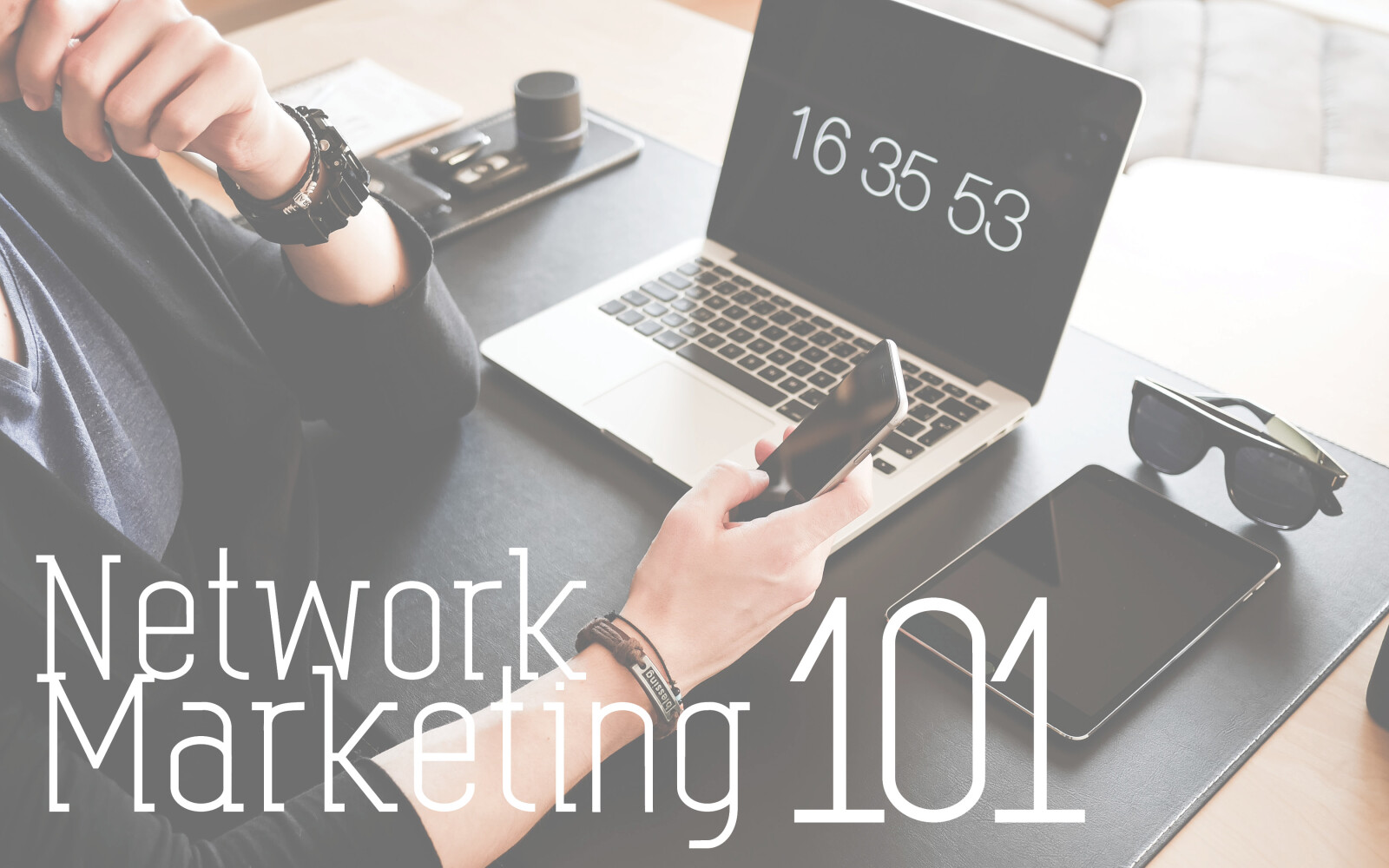 Network Marketing 101