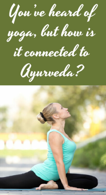Intro to Ayurveda, a practice of Yoga OFF the Mat
