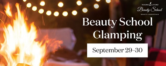 2022 Young Living Glamping Beauty School