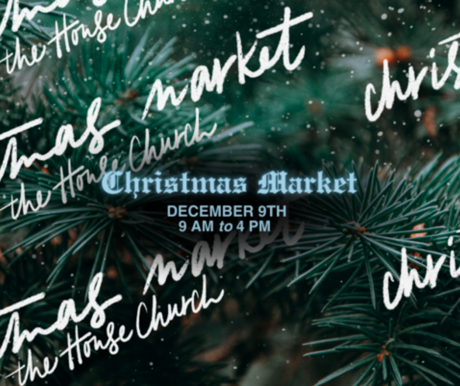 The House Church Christmas Market 