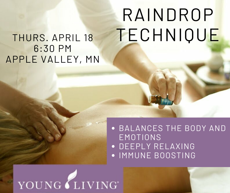 Raindrop Technique Class - In-Person Event, Apple Valley, MN