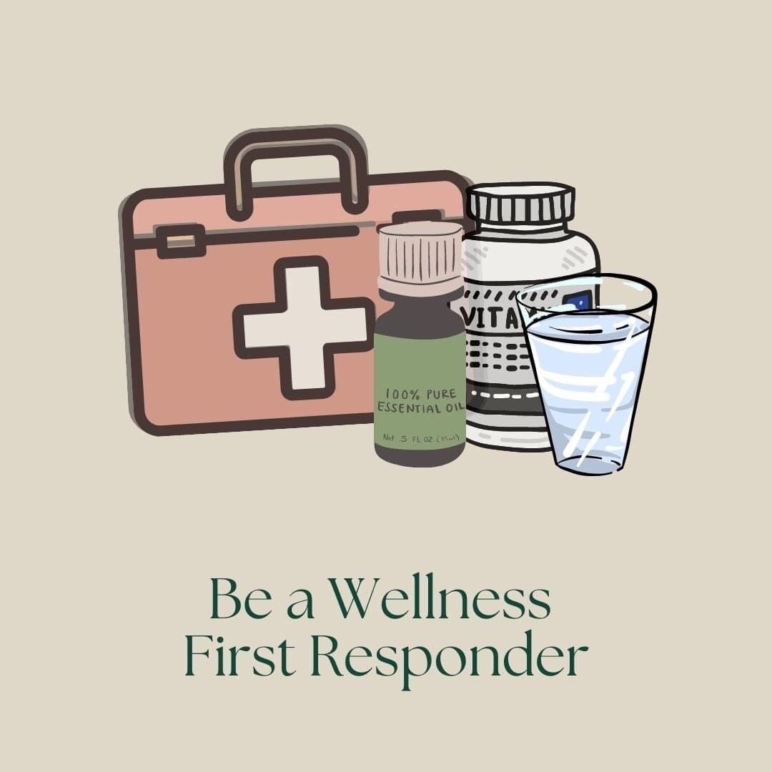 Be a WELLNESS First Responder