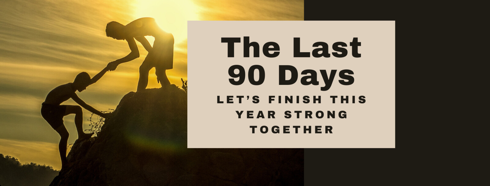 Finishing the Year Strong- The Last 90 Days Challenge