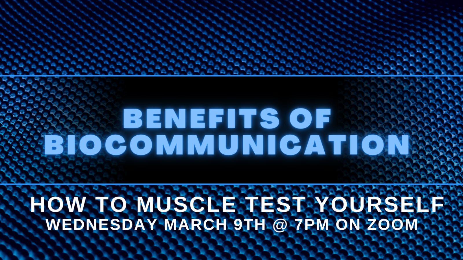 Benefits of Biocommunication - Muscle Testing 