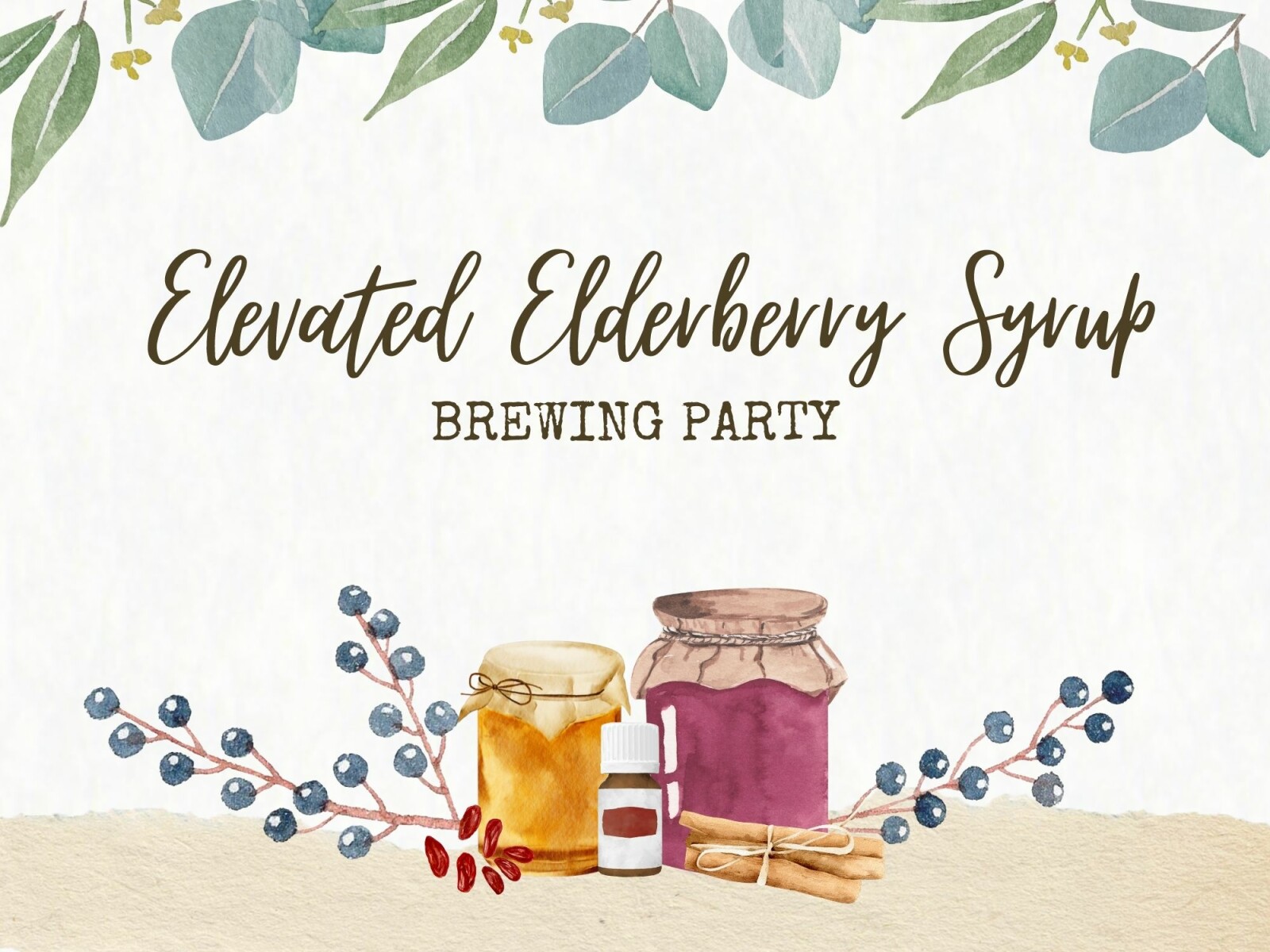 Elderberry Syrup Brewing Party 