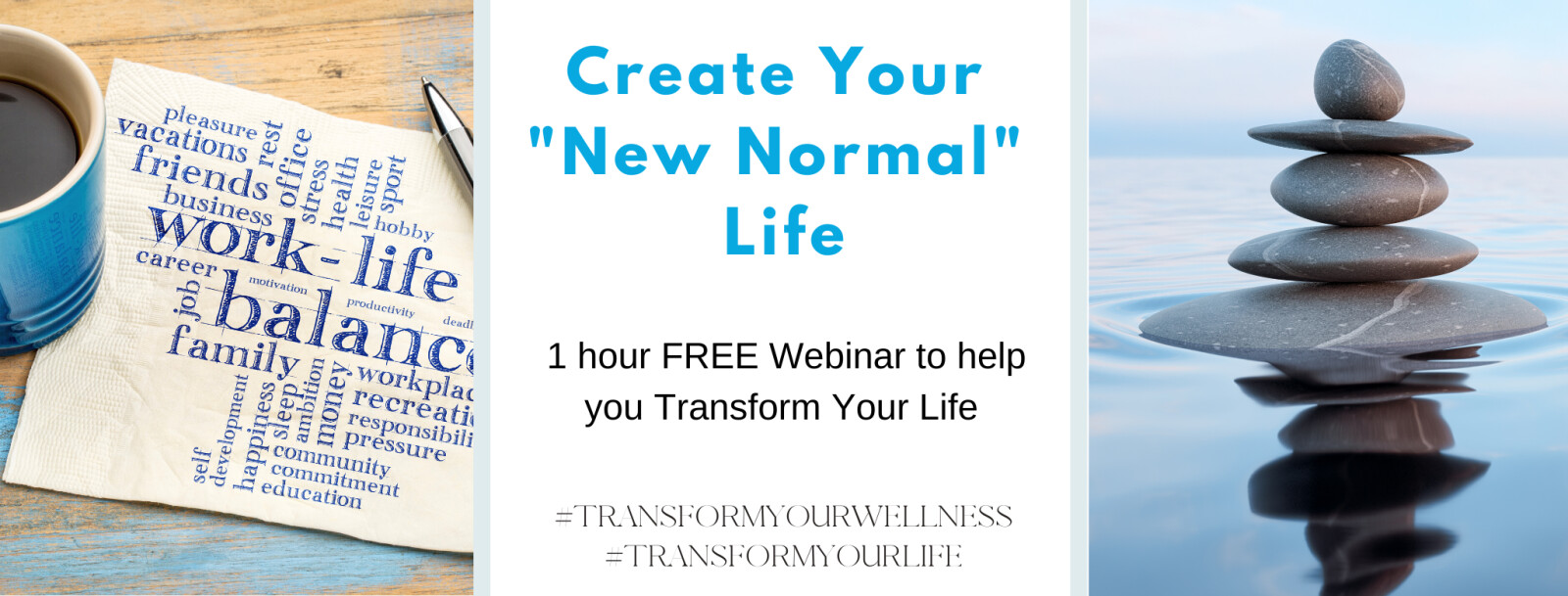 Create Your "New Normal" Life