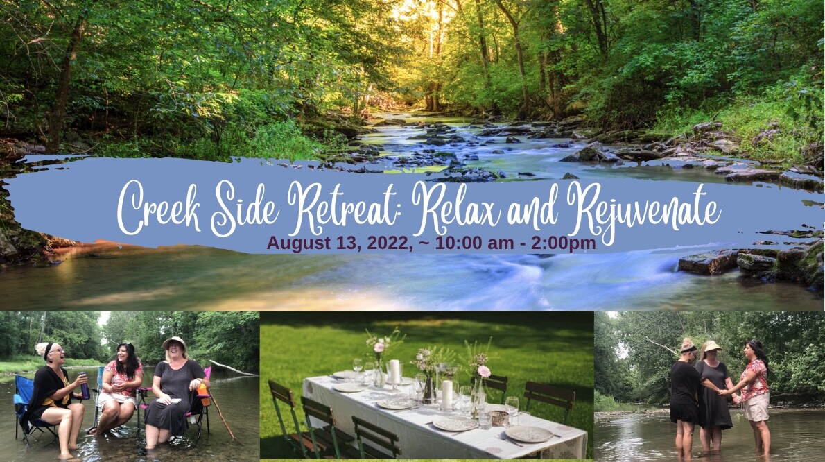 Creek Side Retreat: Relax & Rejuvenate 
