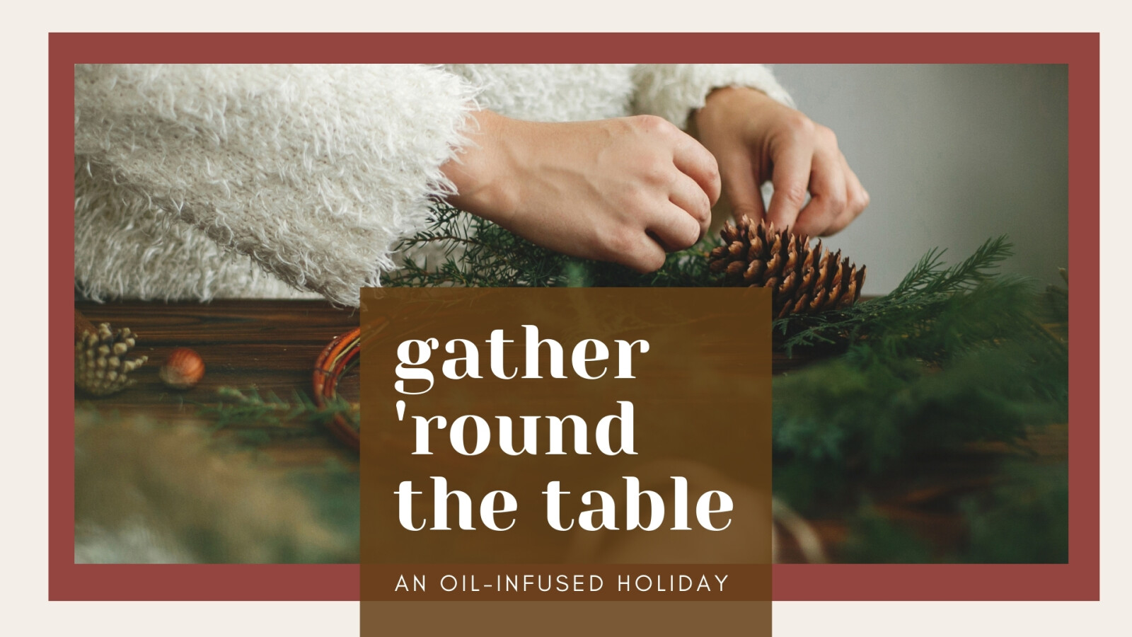 Gather 'Round the Table