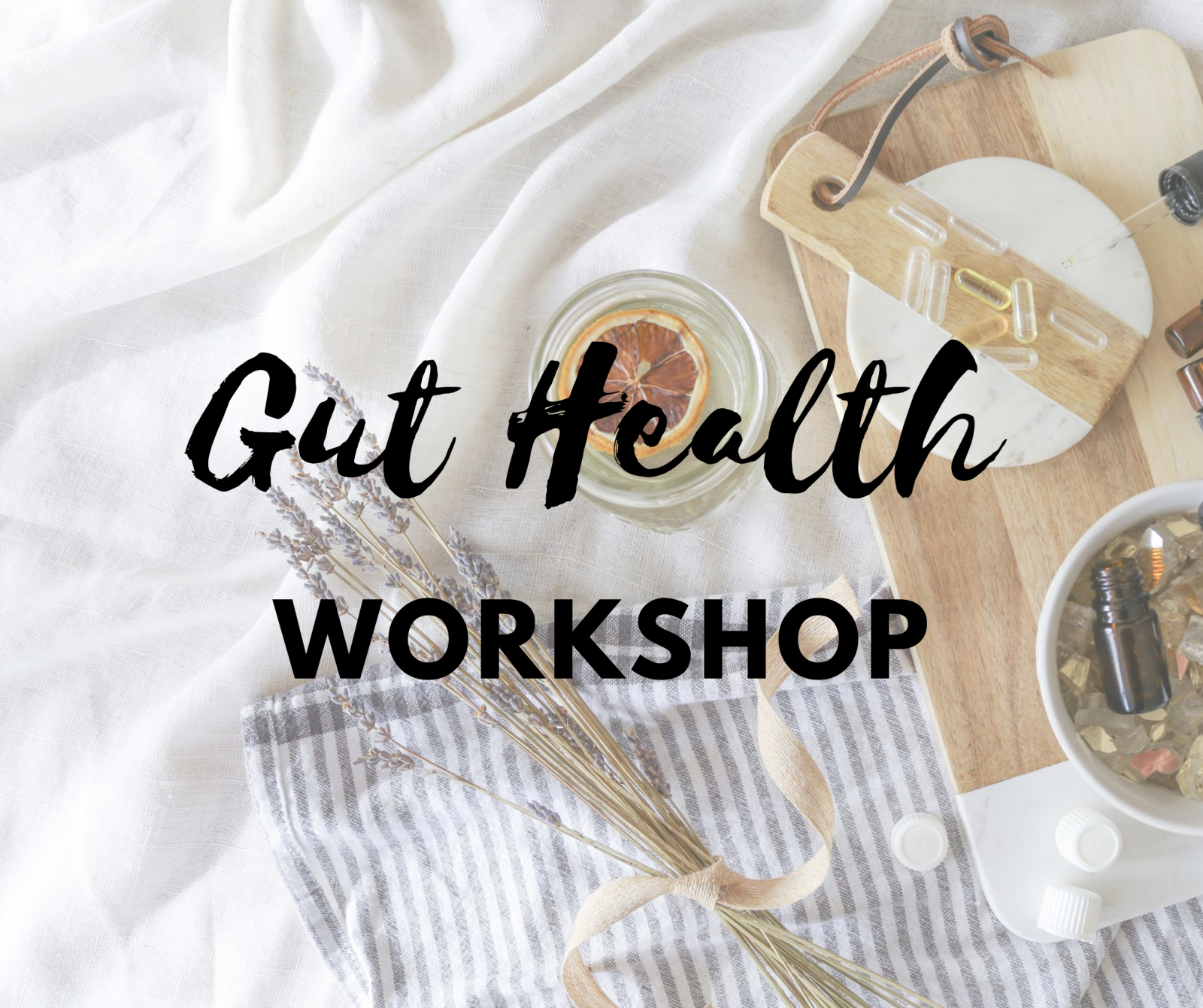 Gut Health Workshop