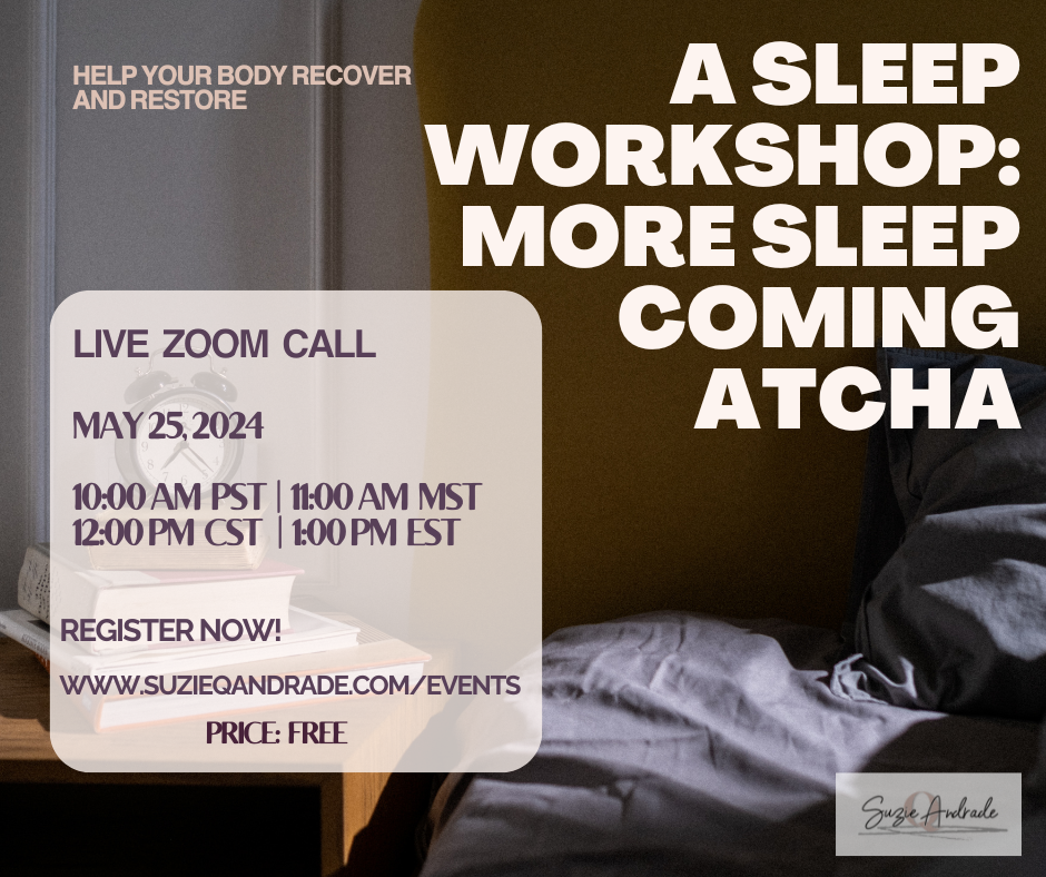 A Sleep Workshop: More Sleep Coming Atcha!