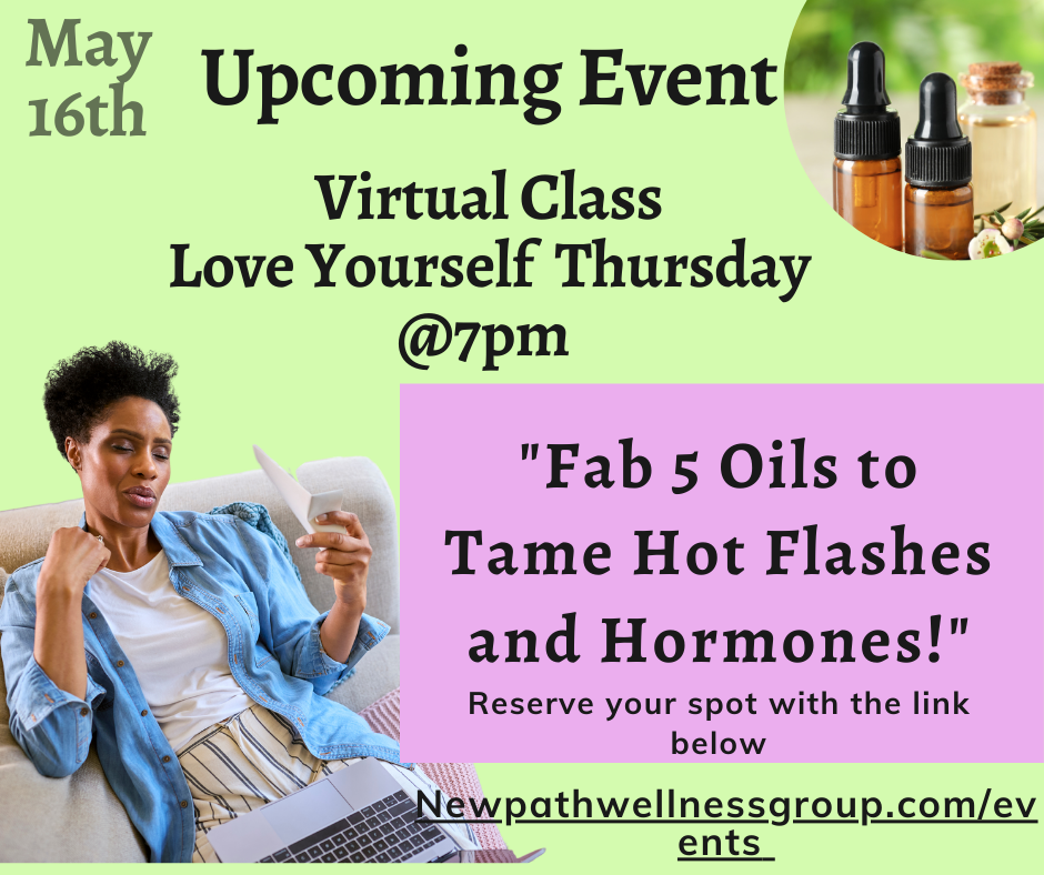 "Fab 5 Oils to Tame Hot Flashes and Hormones!"