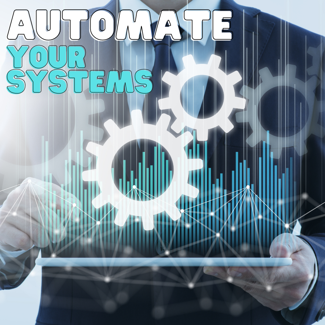 Automate Your Systems