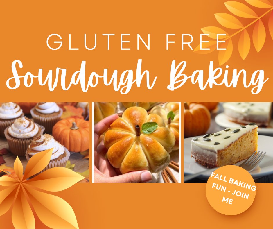 FALL FLAVORS GALORE: GLUTEN FREE SOURDOUGH WORKSHOP