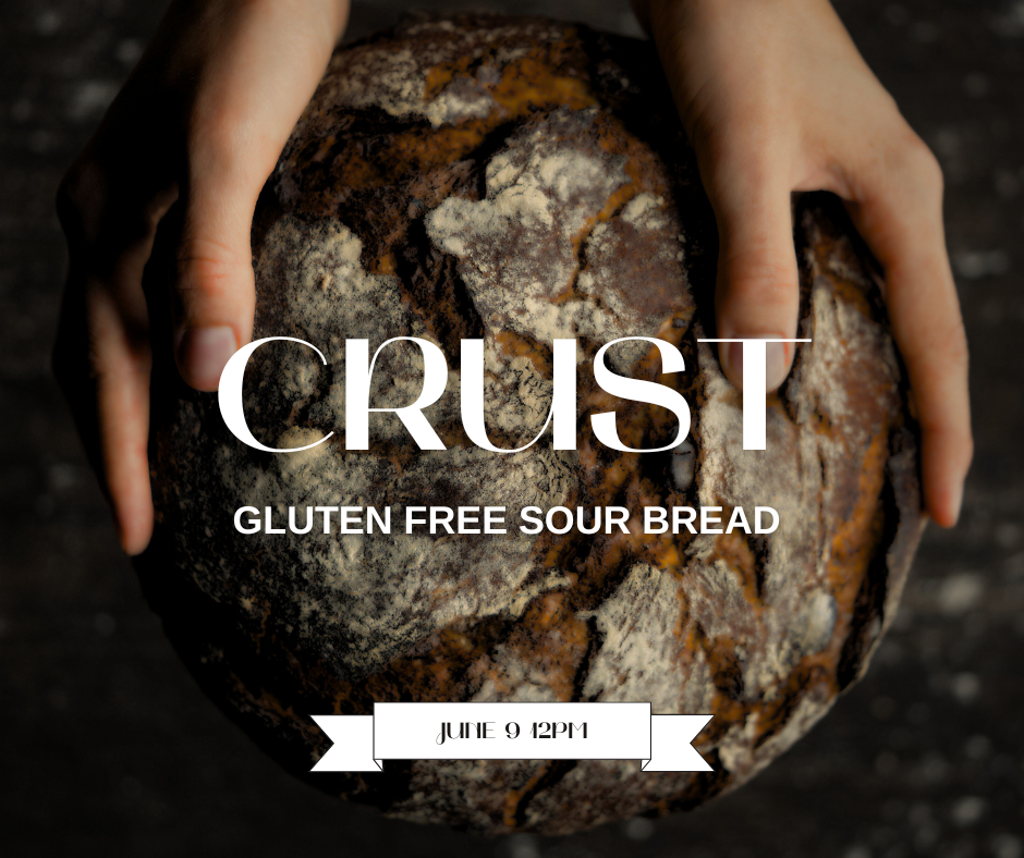 Midday Magic: Gluten-Free Sourdough & Summer Lunch & Learn