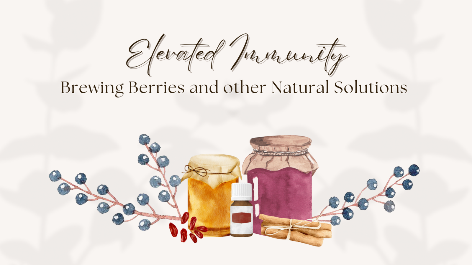 Elevated Immunity: brewing berries and other natural solutions