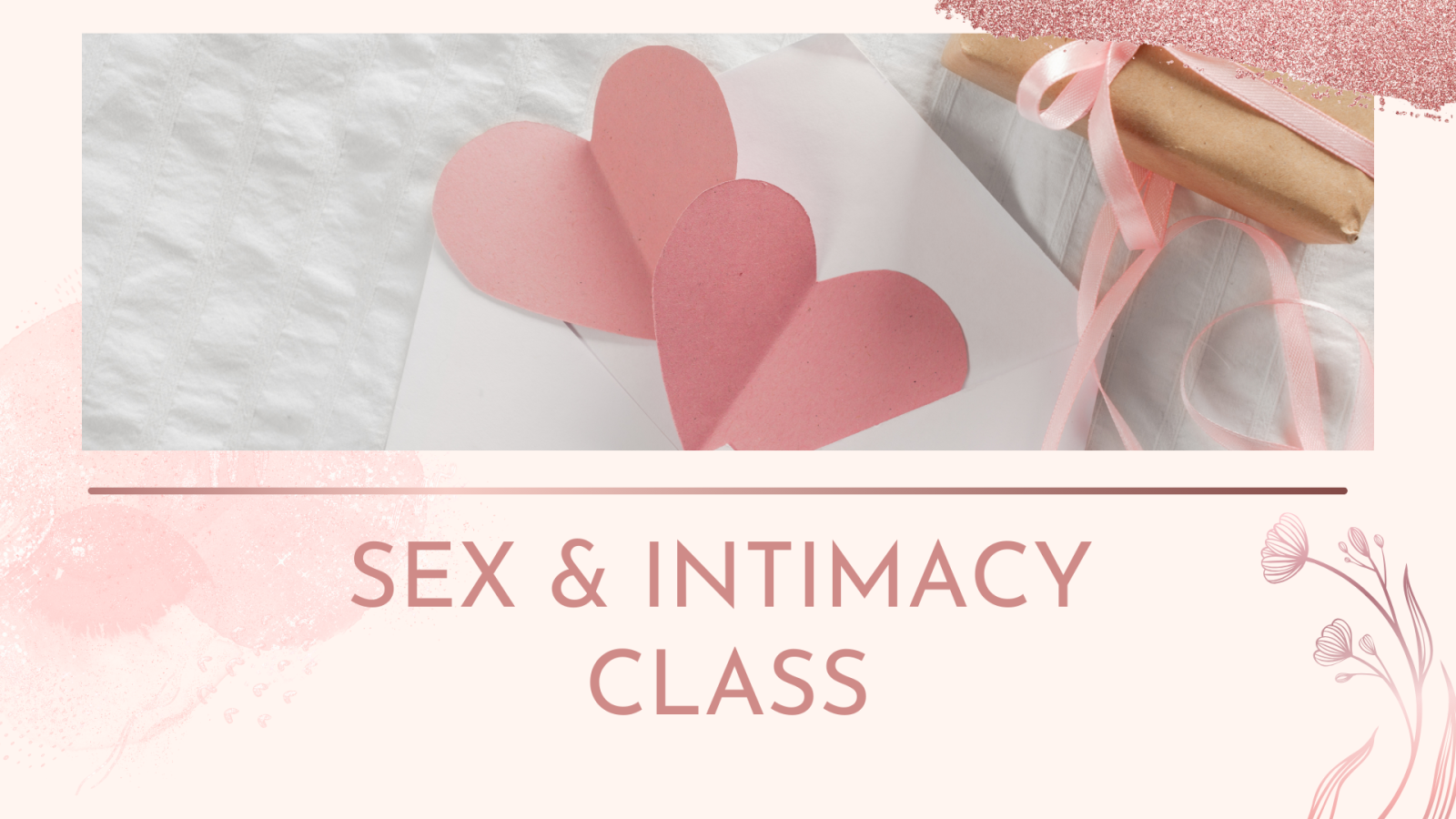 SEX & INTIMACY CLASS