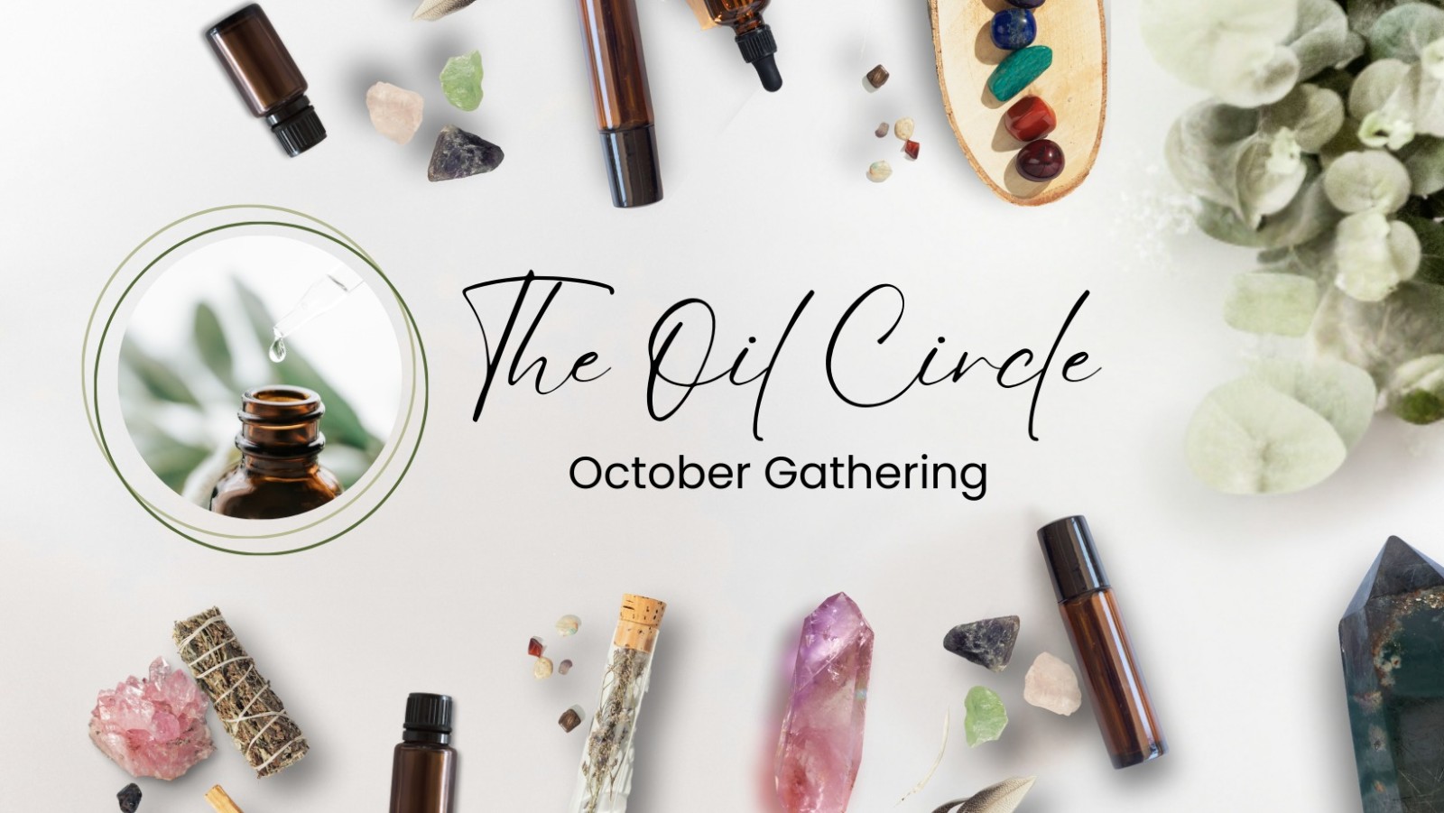 The Oil Circle - October Gathering